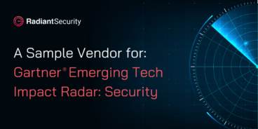 Radiant Security Named in 2023 Gartner® Emerging Tech Impact Radar: Security Report